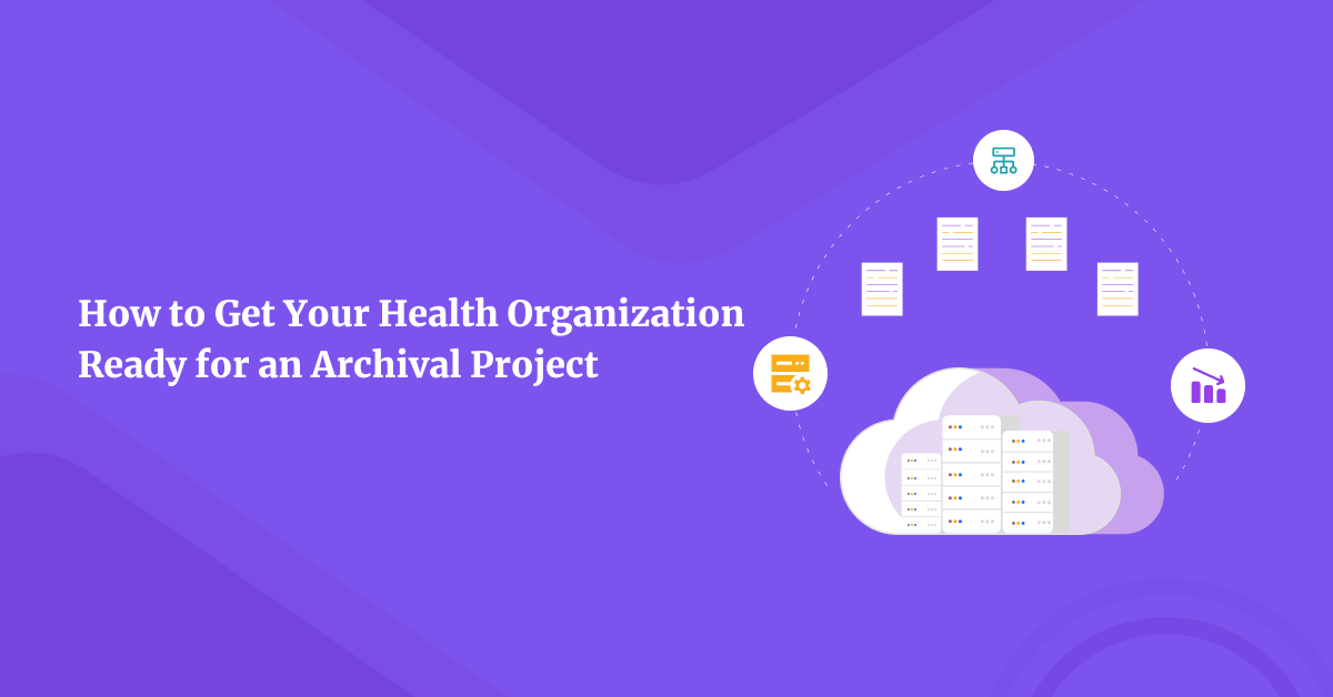 Is Your Organization Ready for an Archival Project?